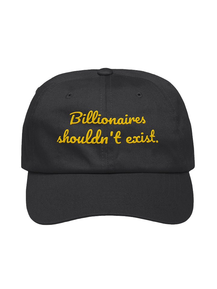 Chino Cotton Twill Billionaires Shouldn't Exist Hat product image (1)