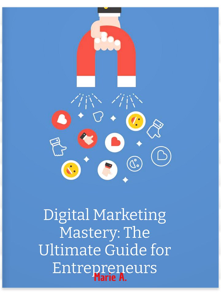 Digital Marketing Mastery: The Ultimate Guide for Entrepreneurs product image (1)