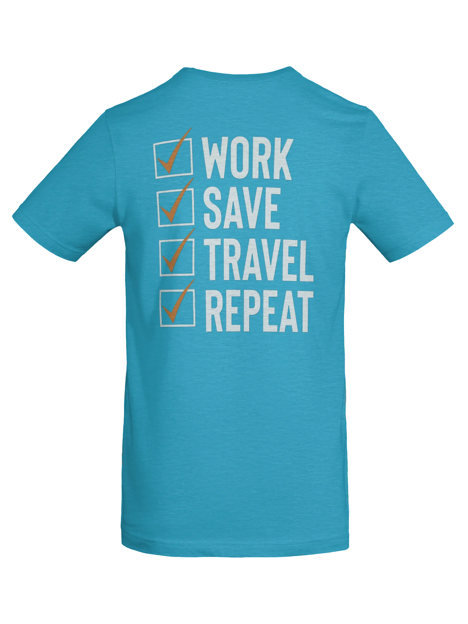 Work. Save. Travel. Repeat. product image (6)