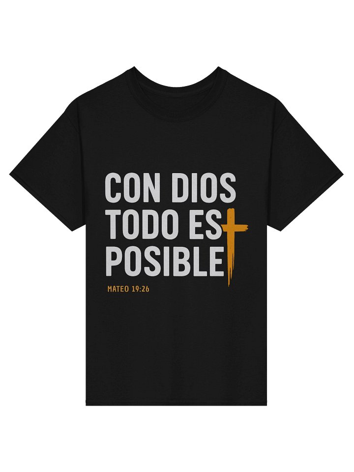 Camiseta Unisex Manga Corta | Con Dios Todo es Posible product image (1)