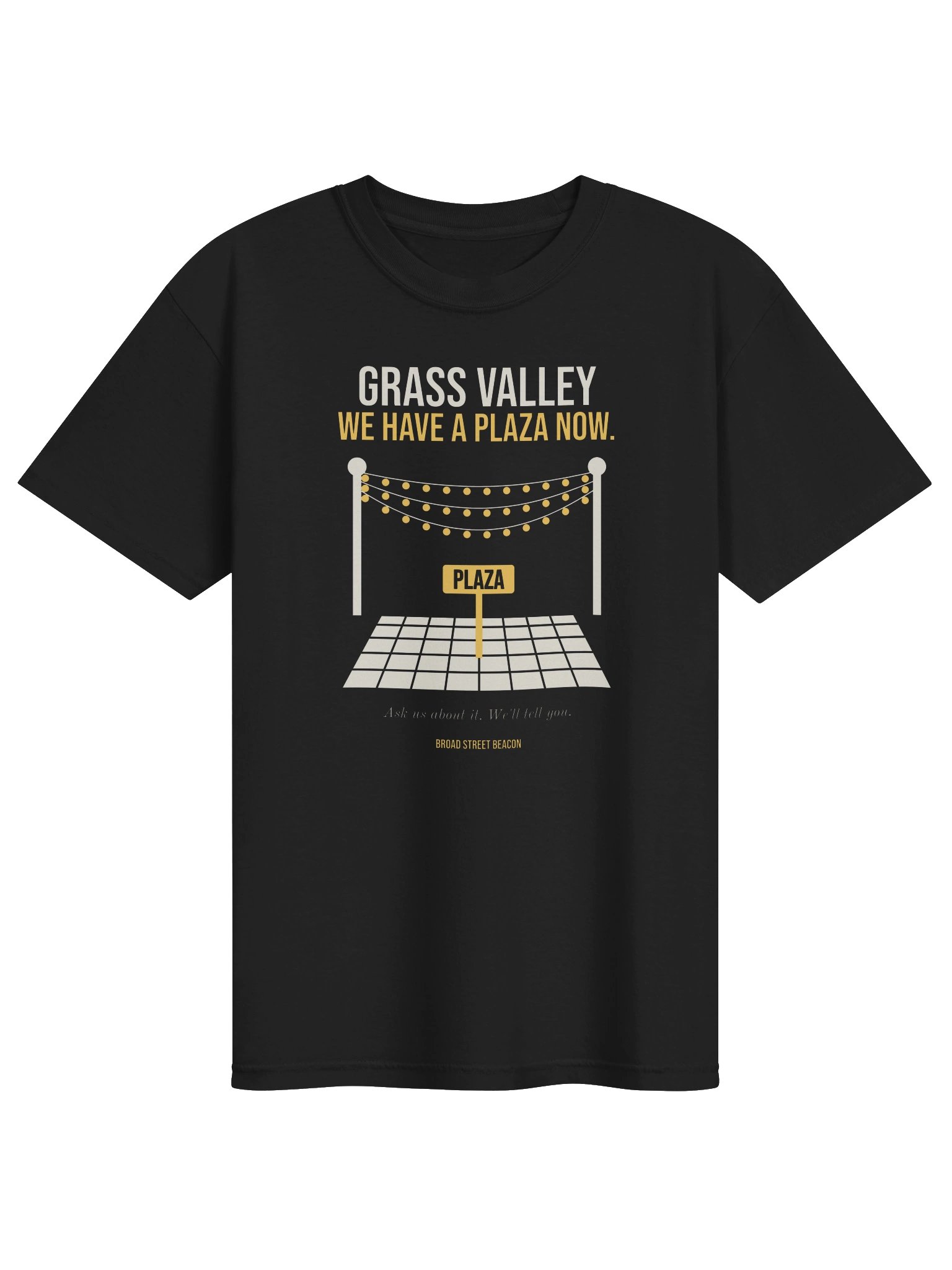 Grass Valley: We Have a Plaza Now Tee product image (1)