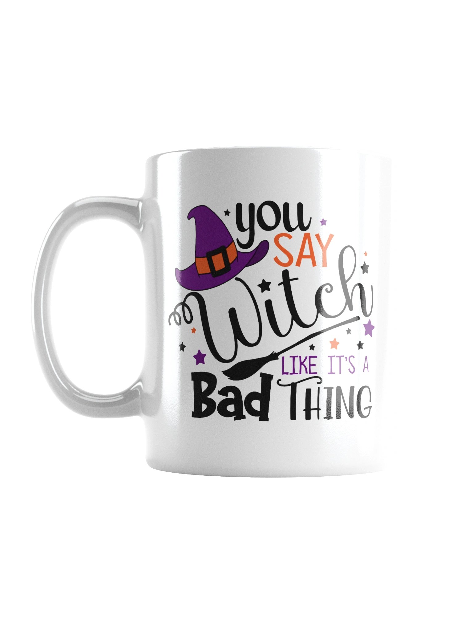 You Say Witch Like It’s a Bad Thing – Witchy Coffee Mug product image (2)