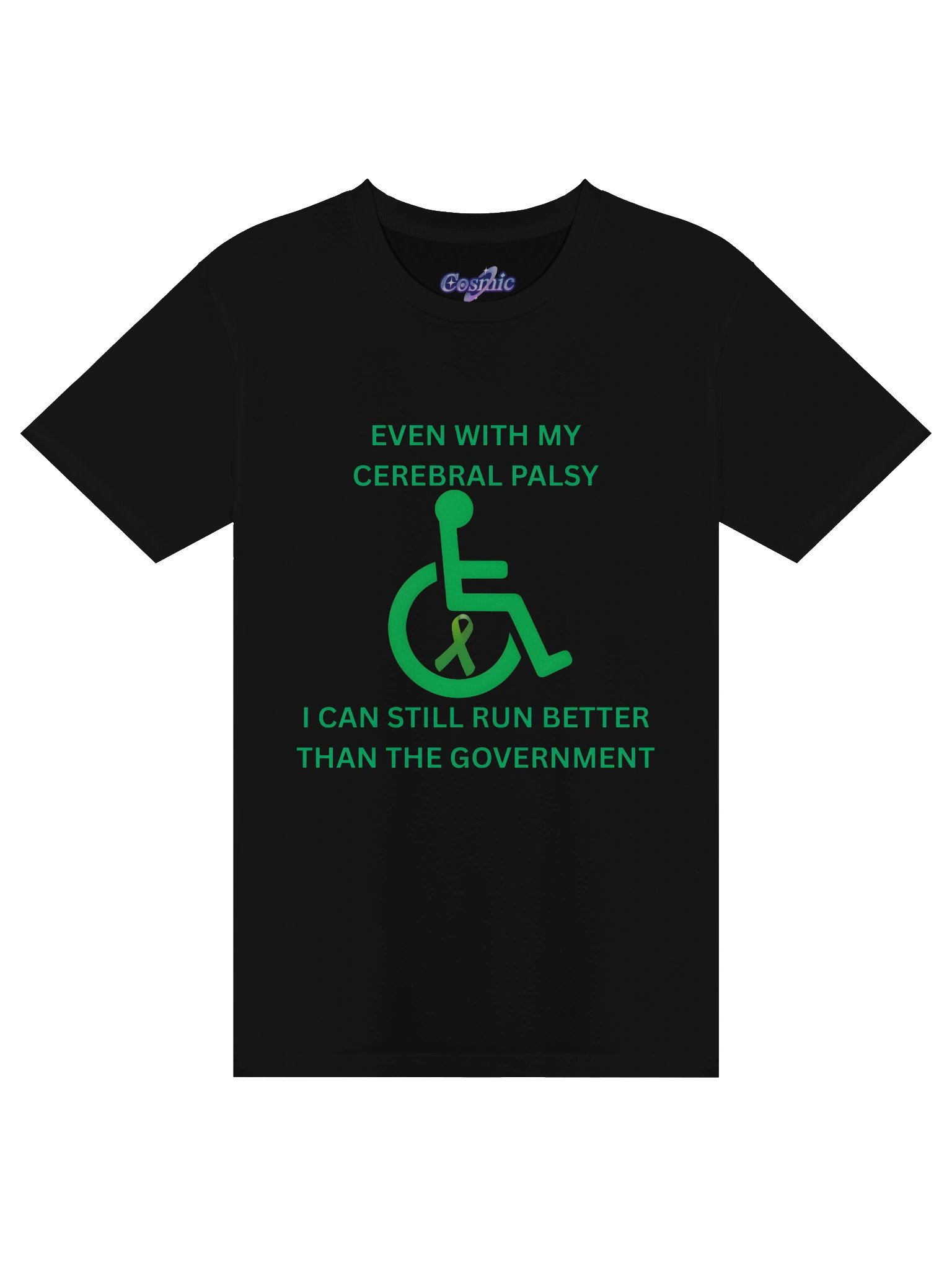 Even With My Cerebral Palsy I Can Still Run Better Than The Government T-Shirt product image (1)