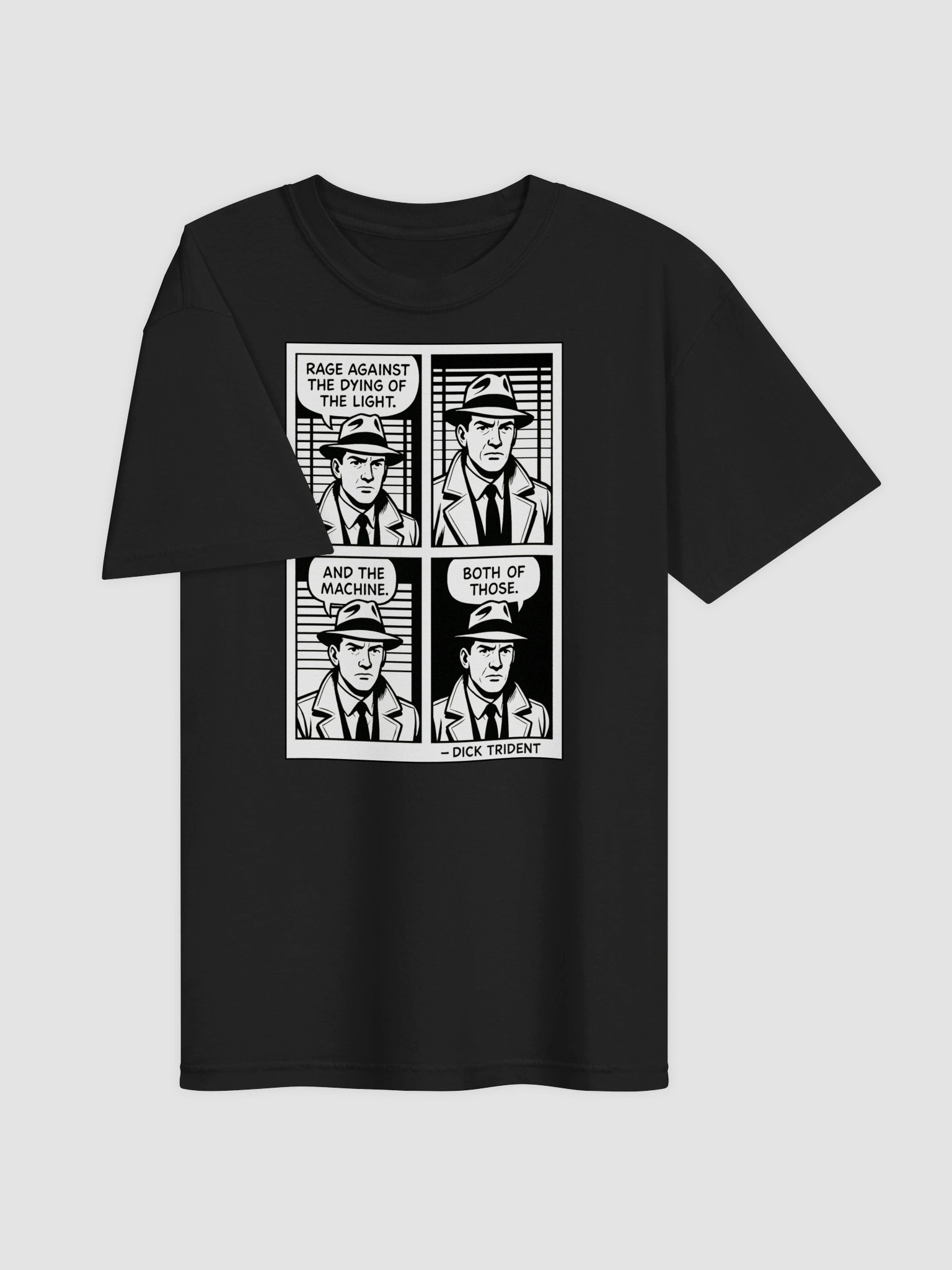 Dick Trident Rage Against the Dying of the Light Quad Panel T-Shirt (DTG) product image (3)