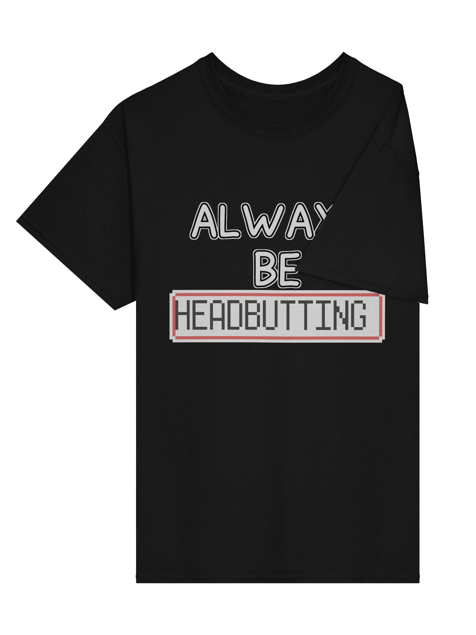 Always Be [Headbutting] product image (26)