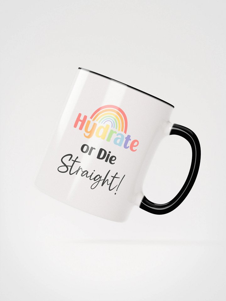 Hydrate or Die Straight Mug product image (2)