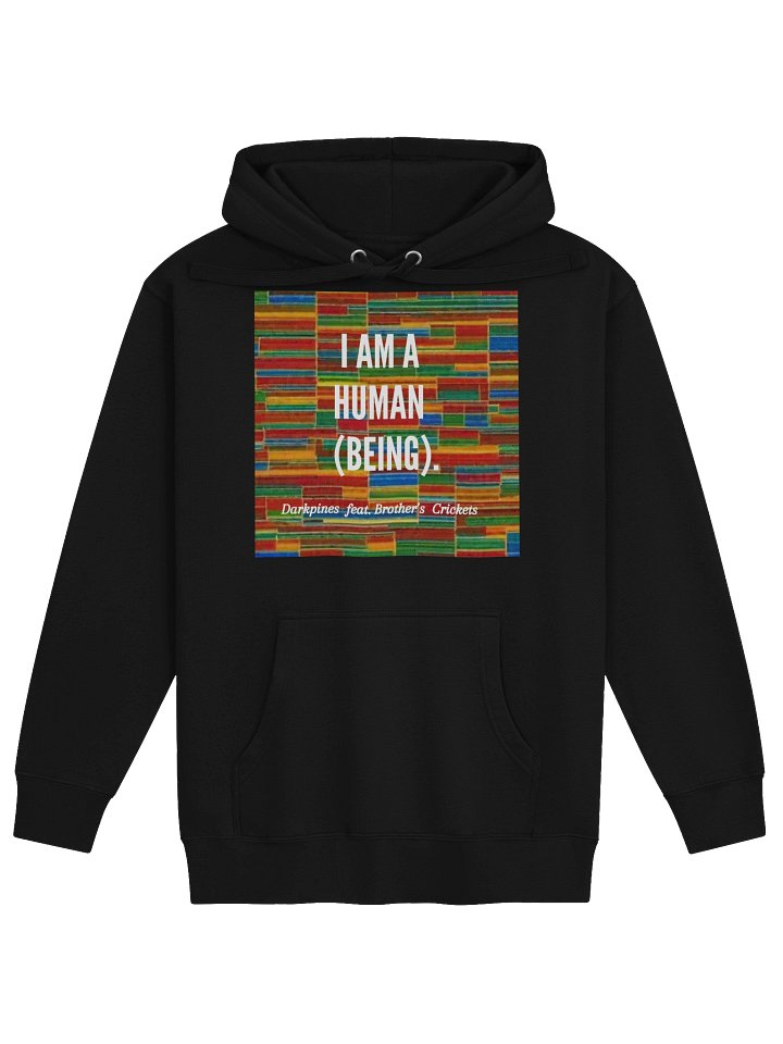 I AM A HUMAN (BEING) Hoodie product image (1)