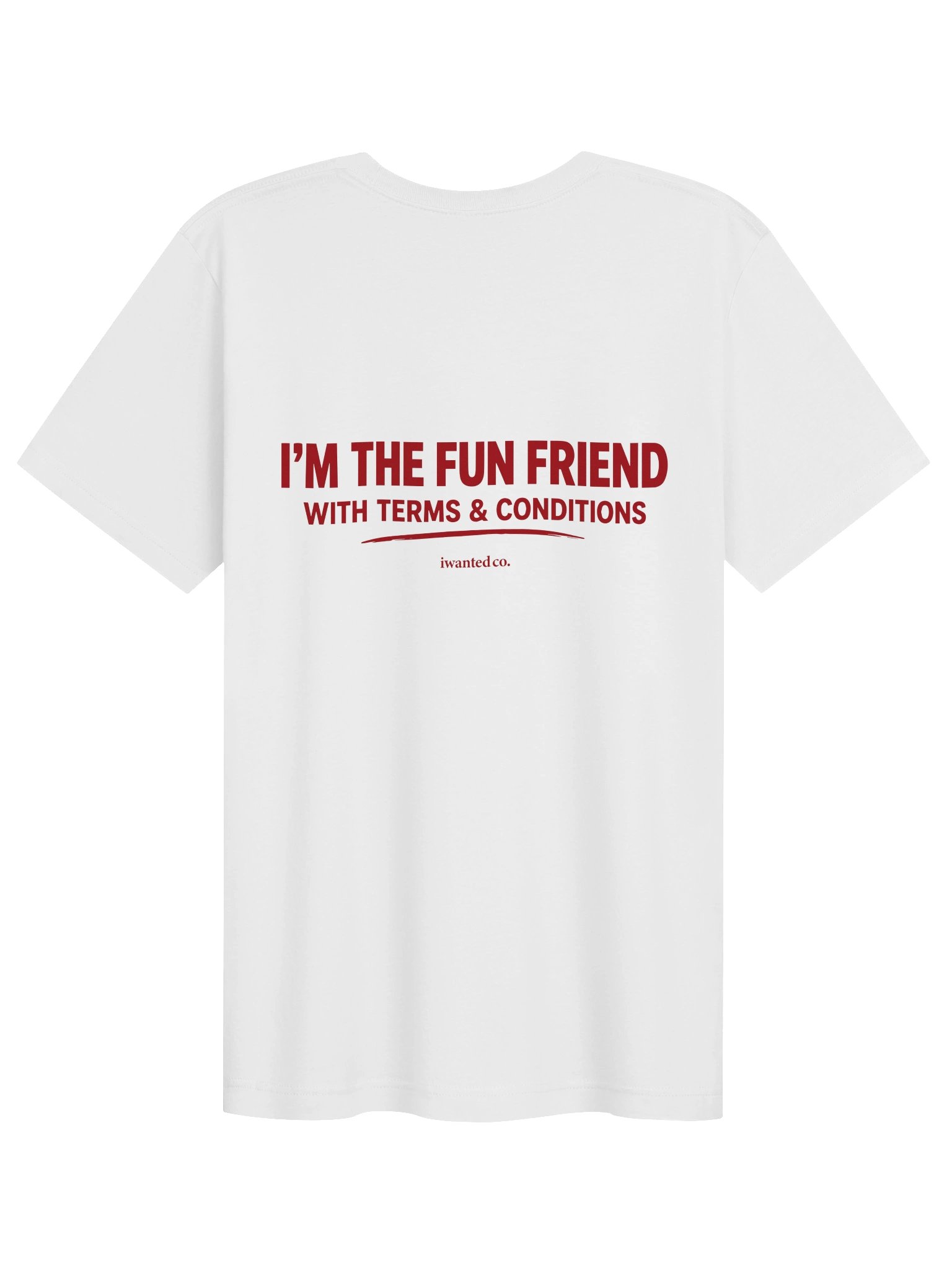 I’m the Fun Friend With Terms & Conditions product image (2)