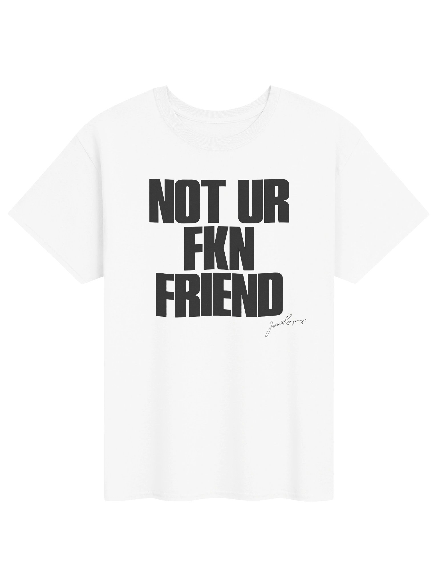 NOT UR FKN FRIEND Jessie Reyez T-Shirt product image (1)