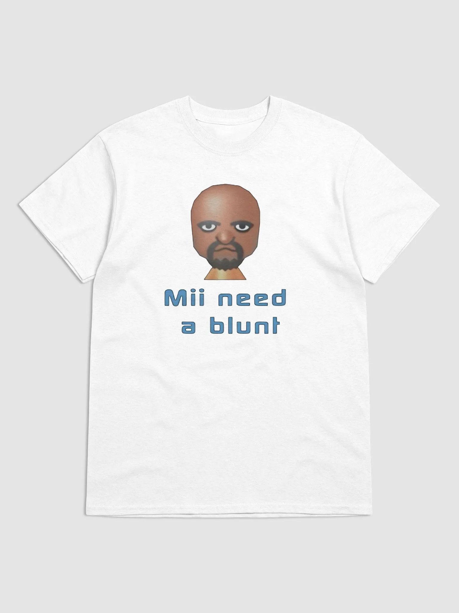 Mii Need A Blunt Shirt product image (2)