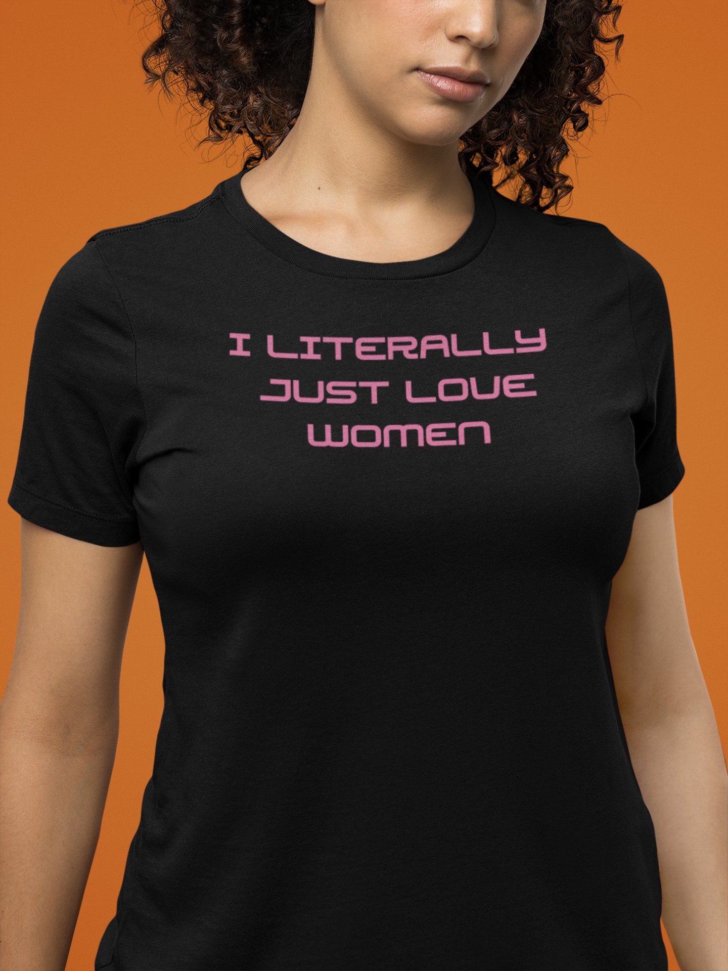 💬 I Literally Just Love Women product image (2)