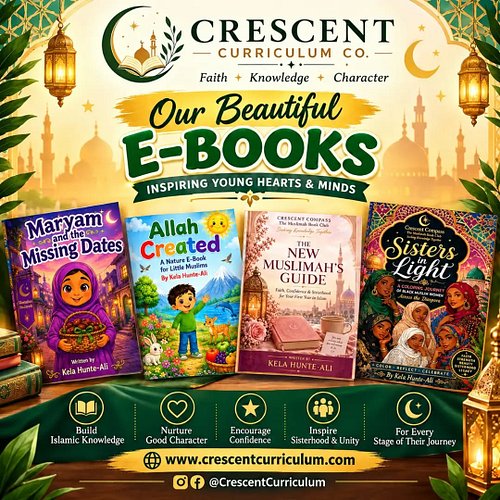 🌙✨ FAITH. KNOWLEDGE. CHARACTER. LEGACY. ✨🌙

Welcome to Crescent Curriculum Co. — where Islamic learning, creativity, and purp...