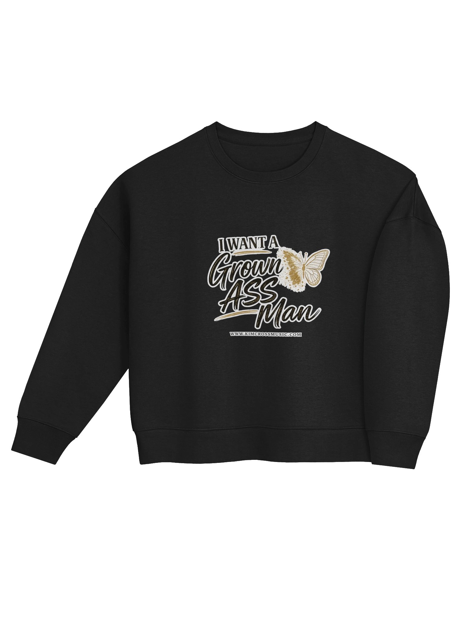 I Want a Grown Ass Man Sweatshirt product image (9)