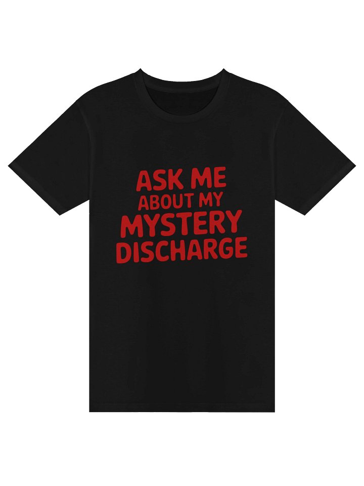 Ask Me About My Mystery Discharge Tee product image (2)
