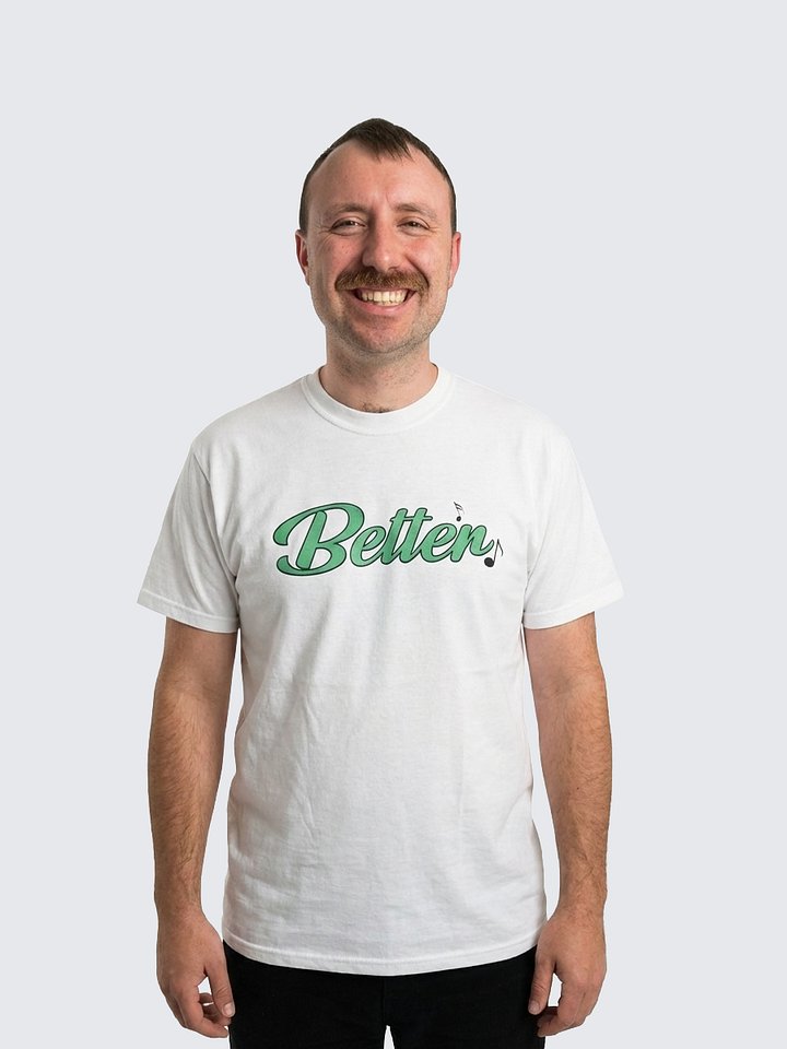 How Do You Feel? "BETTER" Shirt product image (1)