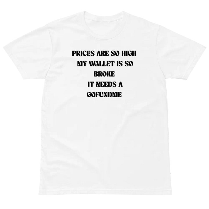 SO BROKE GOFUNDME T-SHIRT product image (2)