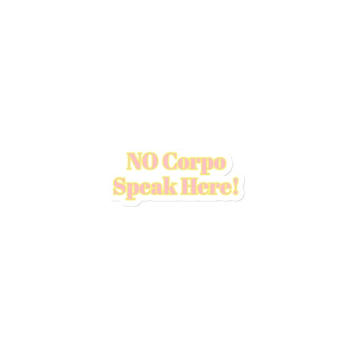 No Corpo speak Here! Meme Fridge Magnet product image (1)