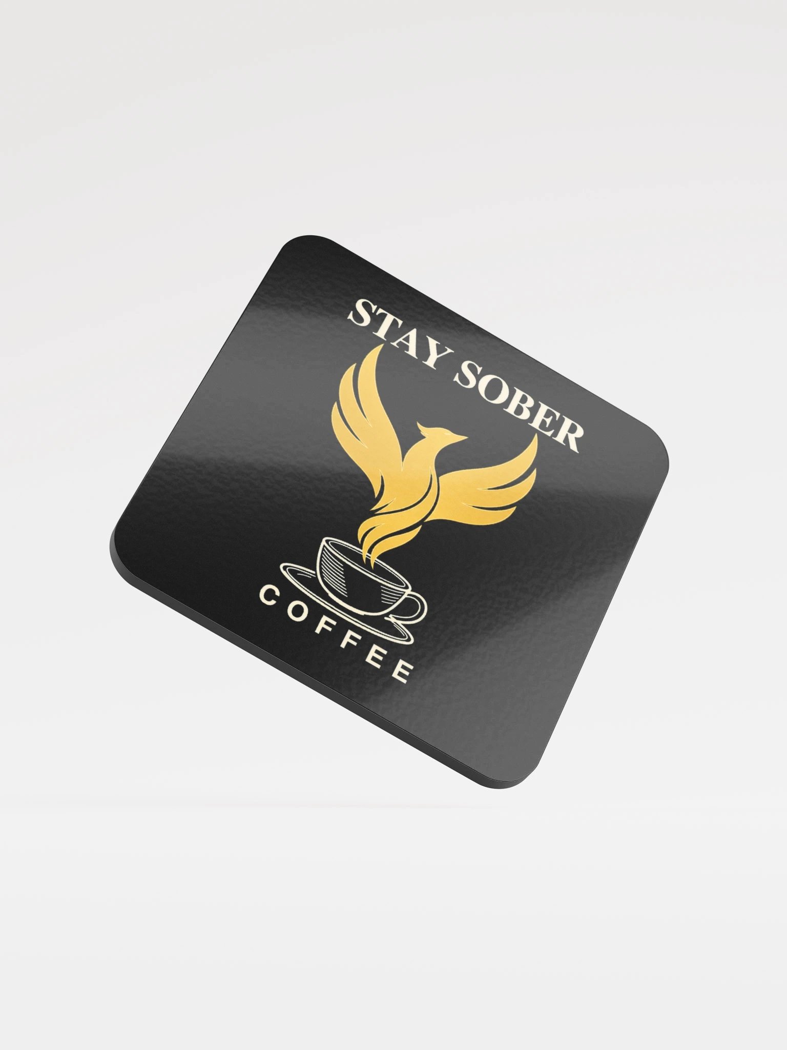 Stay Sober Coffee Roastery Coaster product image (1)