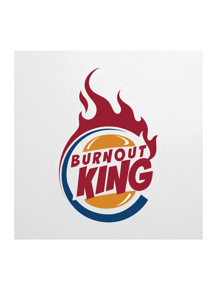 Burnout King!! product image (3)