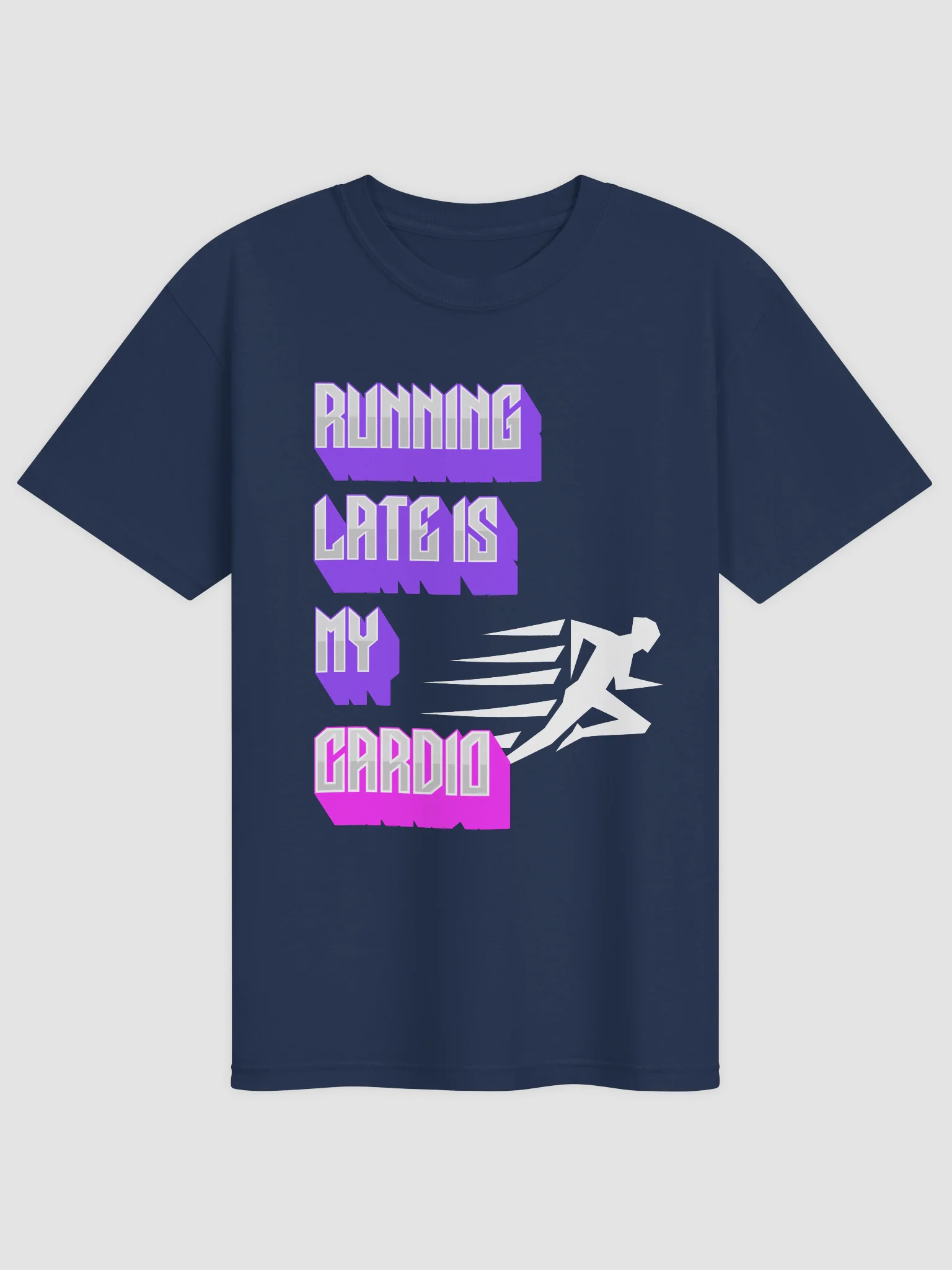 Running Late Is My Cardio Tee product image (1)