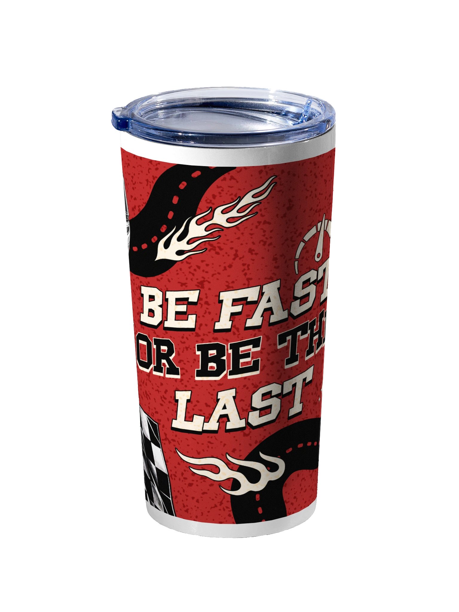 20oz Stainless Steel Tumbler with Lid - Be Fast Or Be The Last Racing Design, Insulated Car Guy Sports Travel Cup by BoldPixel product image (5)