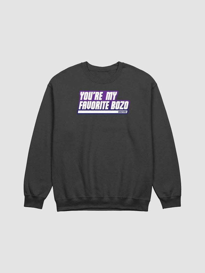You're my favorite BOZO Purple crewneck product image (1)