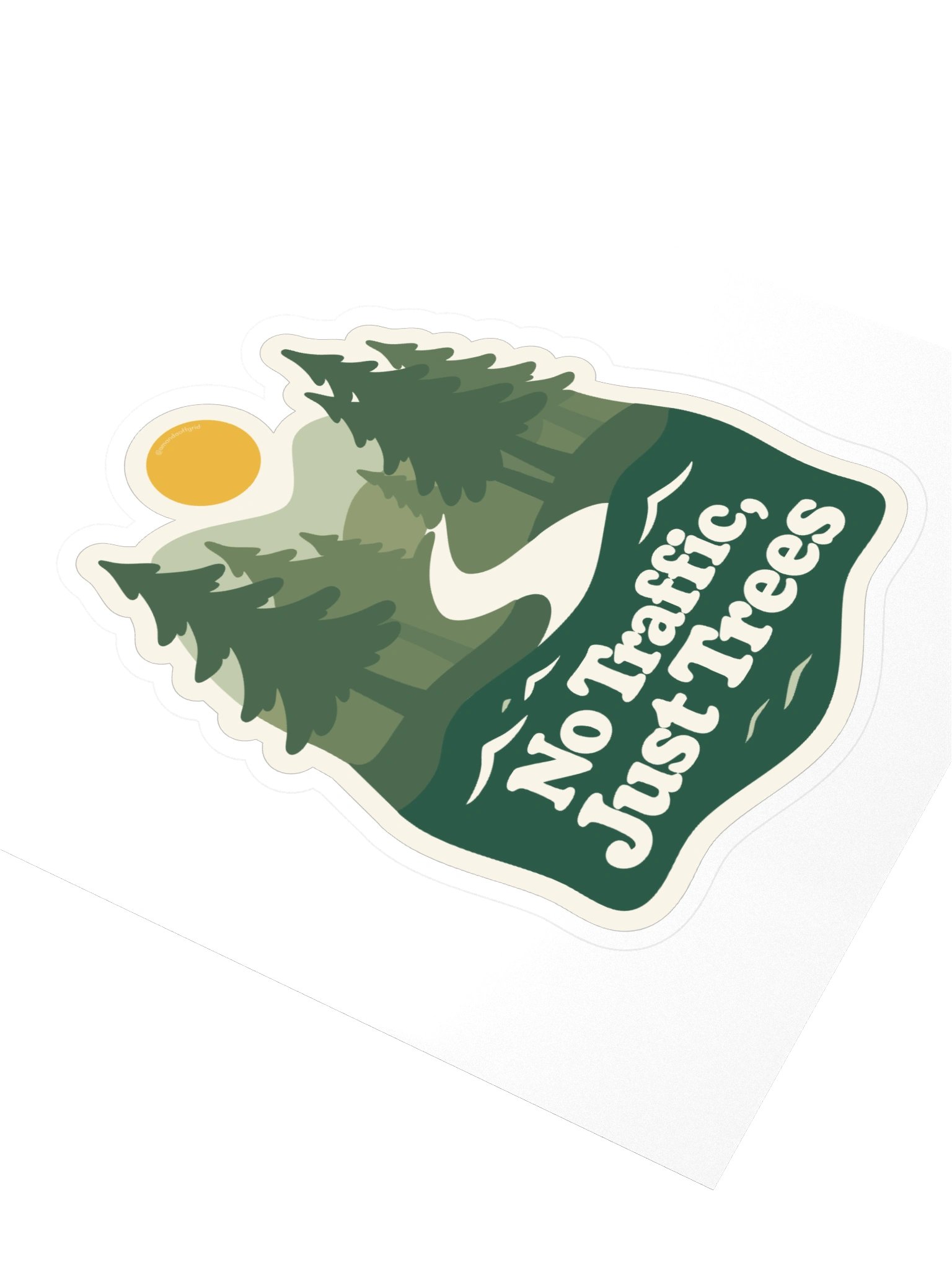 No Traffic, Just Trees Sticker product image (3)