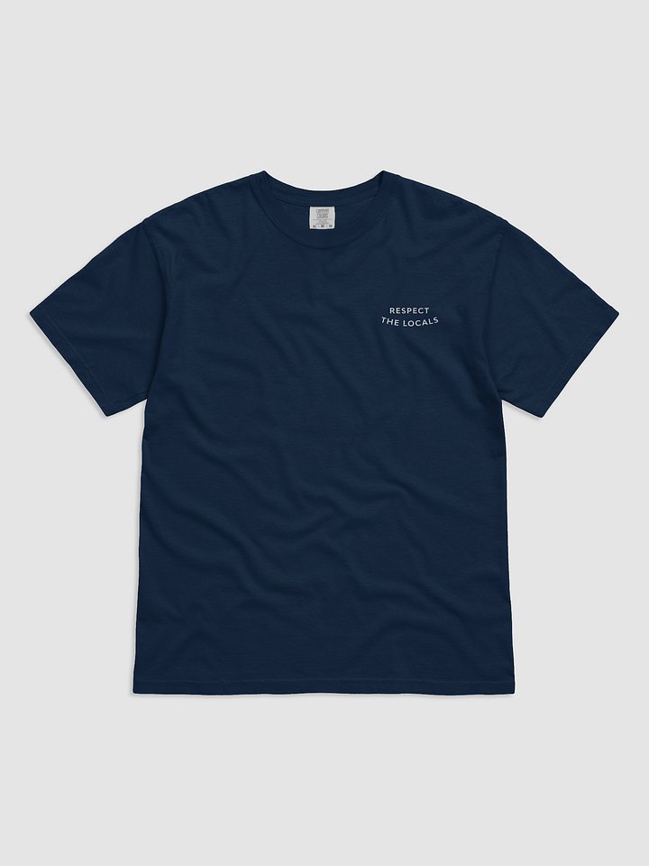 Respect the Locals - T-shirt product image (1)