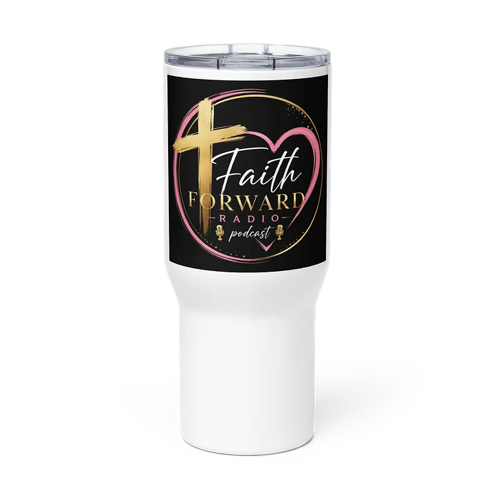 Faith Foward Travel Mug product image (1)