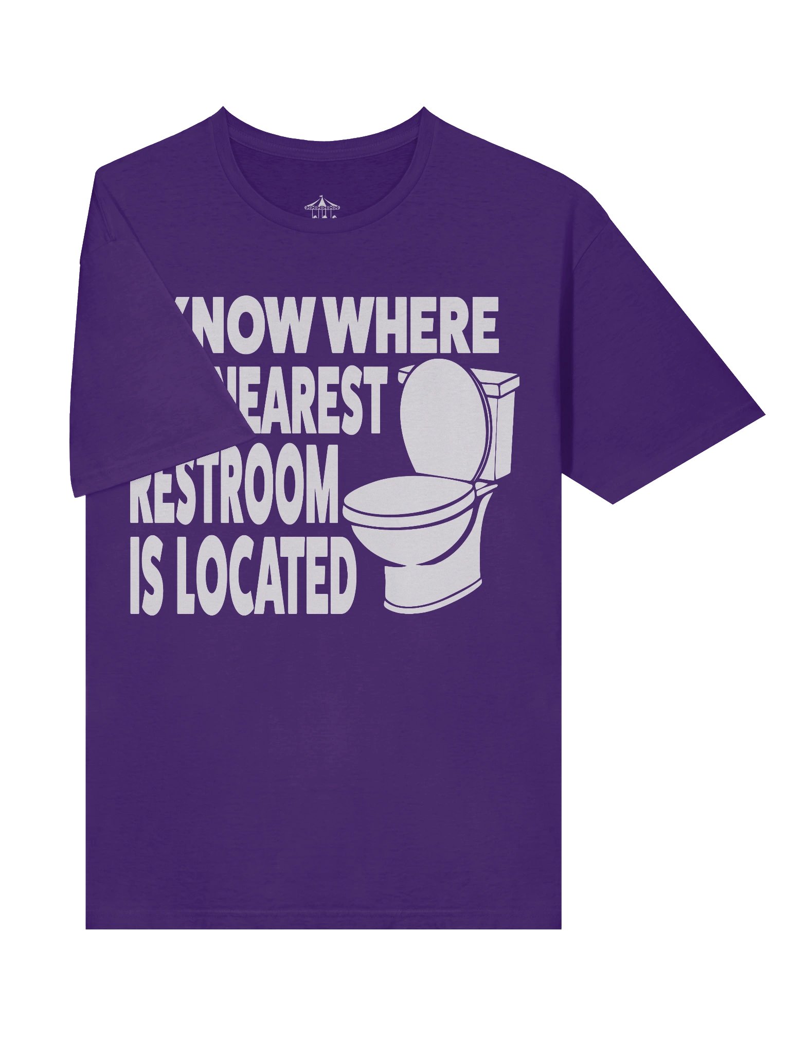I Know Where The Nearest Restroom Is - T-Shirt product image (23)