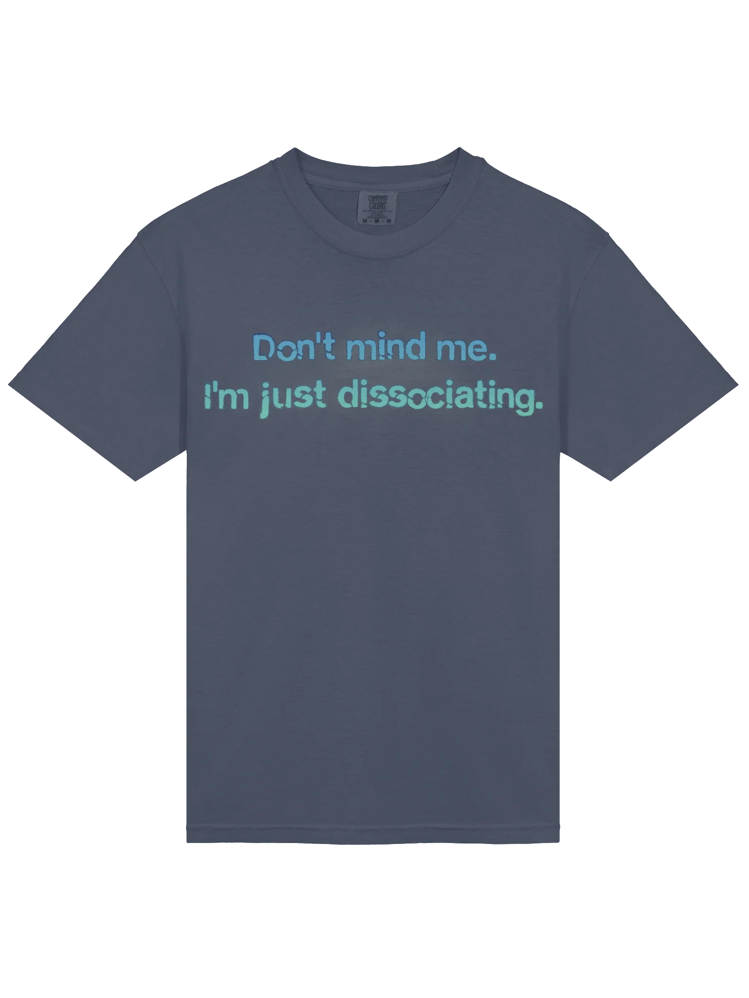 Don't Mind Me - Comfort Colors Garment-Dyed Heavyweight T-Shirt product image (22)