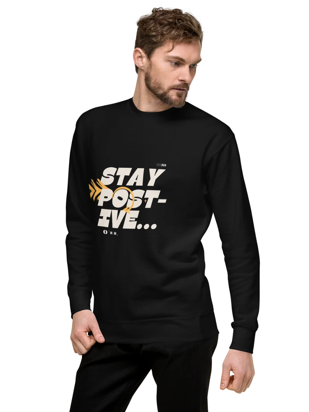STAY POSITIVE — Mindset Statement Sweatshirt product image (3)