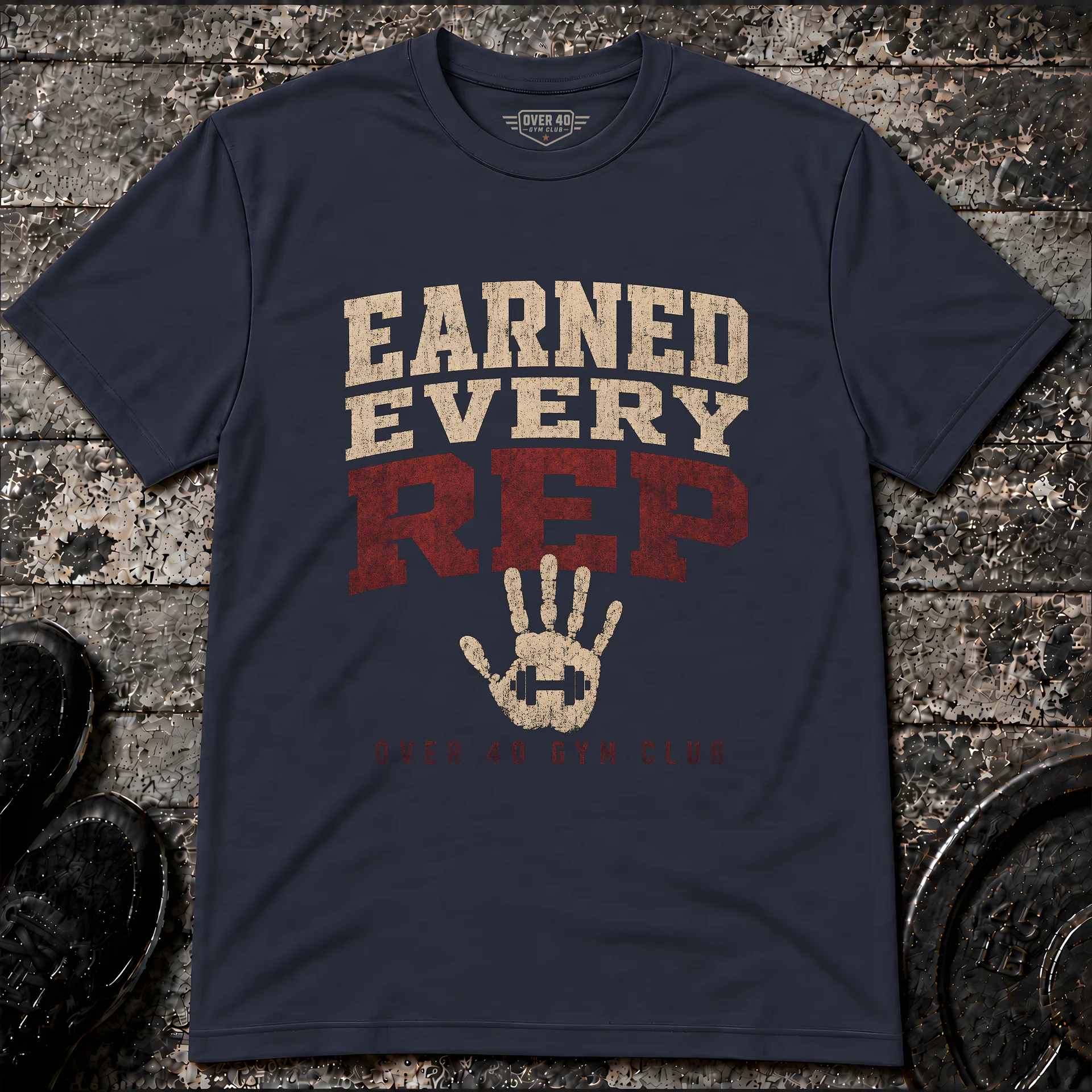 Earned Every Rep T-Shirt product image (1)