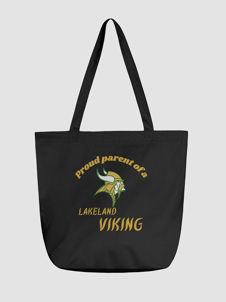 Proud Parent of a Lakeland Viking Organic Cotton Tote – Eco-Friendly School Spirit Bag product image (1)
