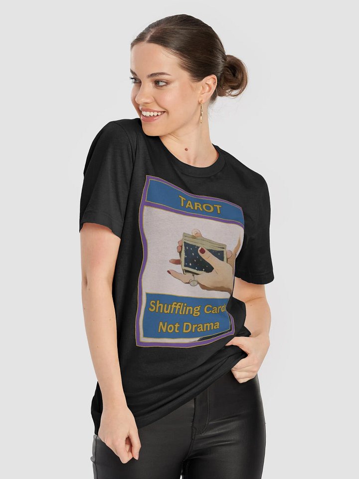 Tarot Shuffling Cards Not Drama Tarot T-Shirt, Tarot Card Vibes T-Shirt, Tarot Card T-Shirt product image (1)