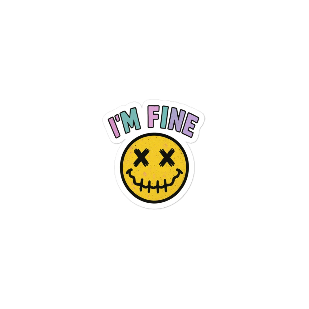 I'm Fine Kiss Cut Sticker product image (1)