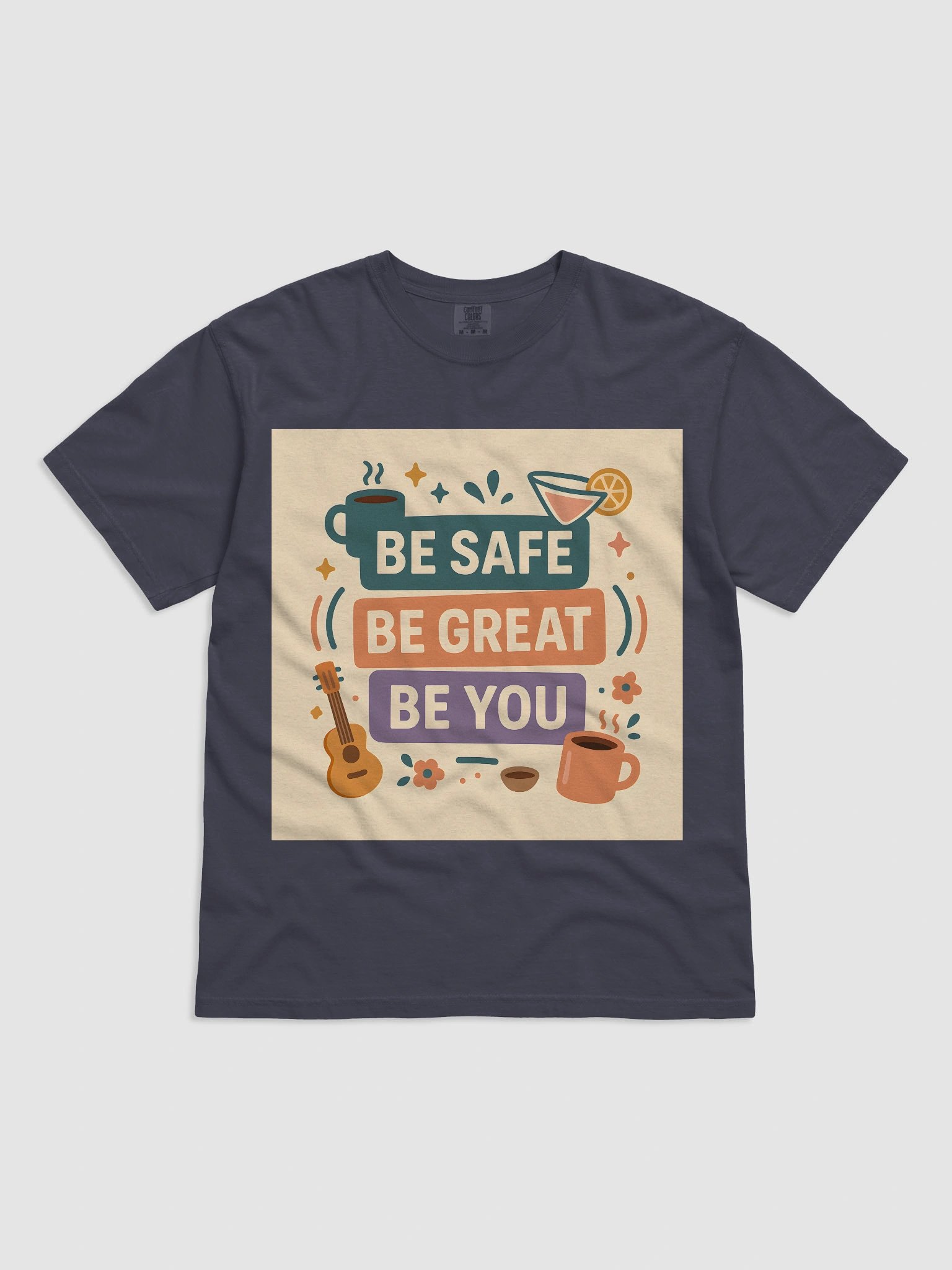Be Safe, Be Great, Be You product image (1)