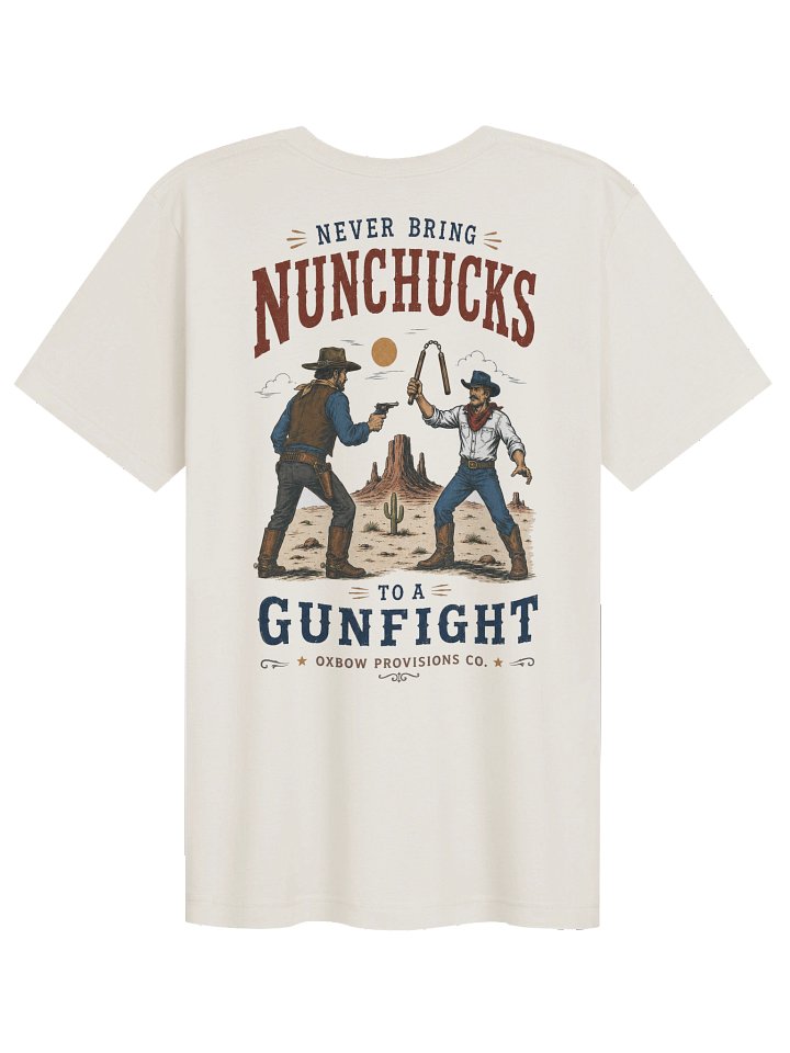 Never Bring Nunchucks to a Gunfight Cowboy Duel Tee product image (1)