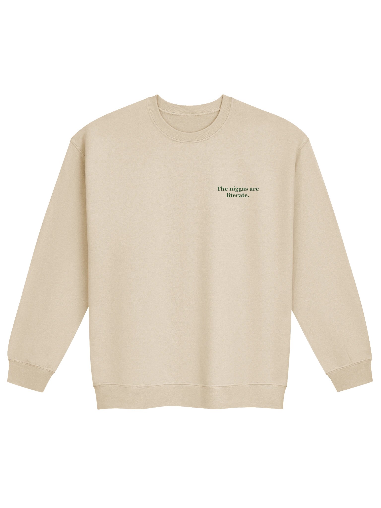 the n*ggas are literate oatmeal crewneck sweatshirt product image (1)