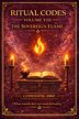 Ritual Codes Volume VIII The Sovereign Flame (Codes 076–080)