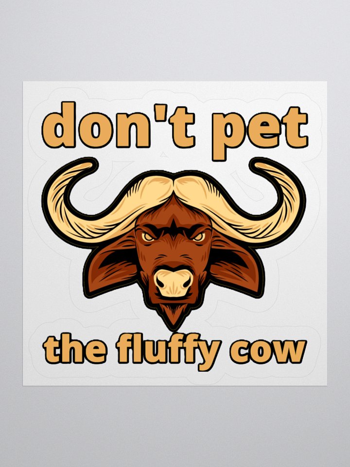DON'T PET THE FLUFFY COW product image (1)