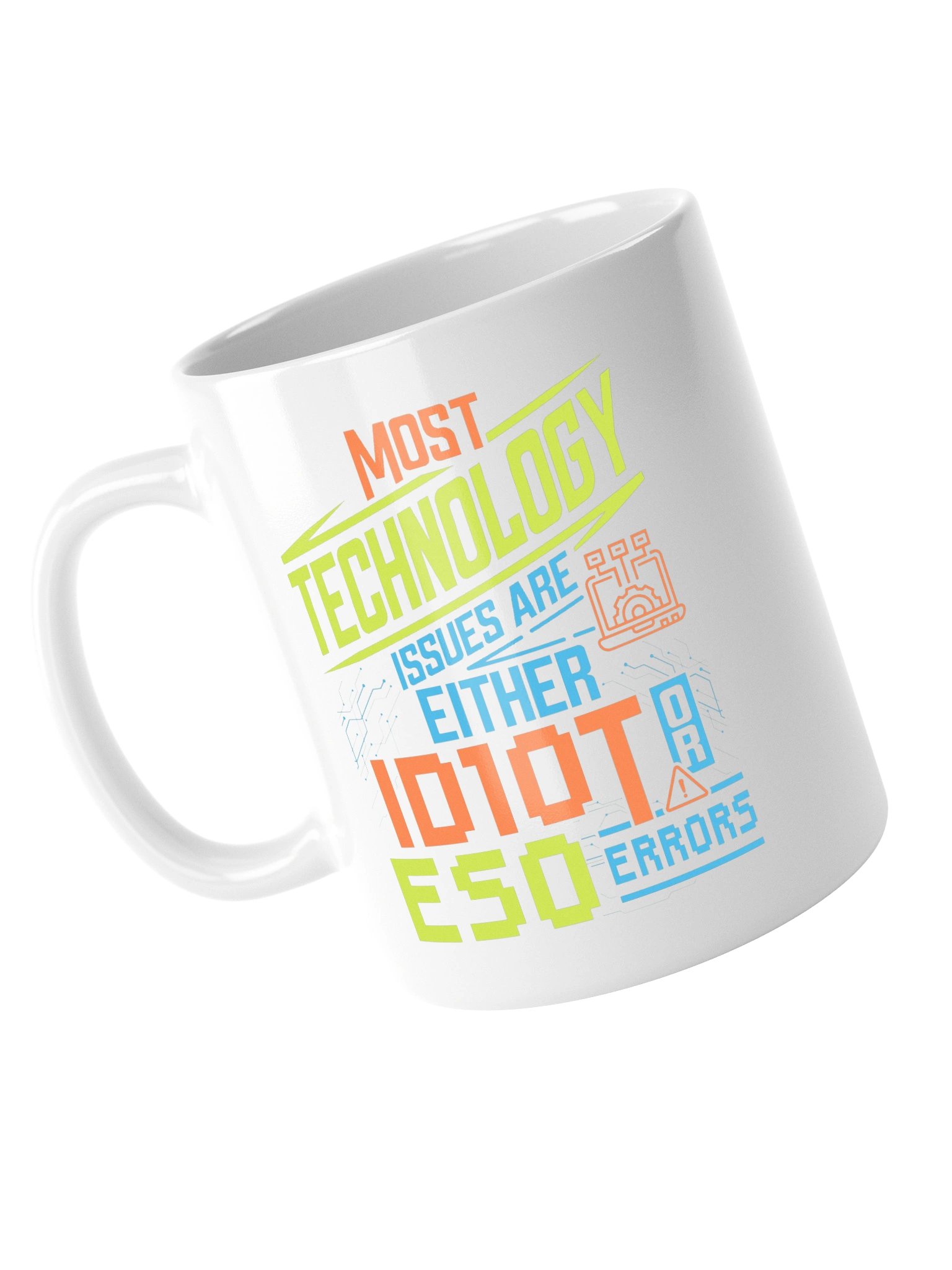 Most Technology Issues Mug product image (13)