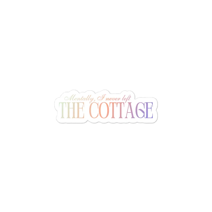 Mentally, I Never Left The Cottage Sticker product image (1)