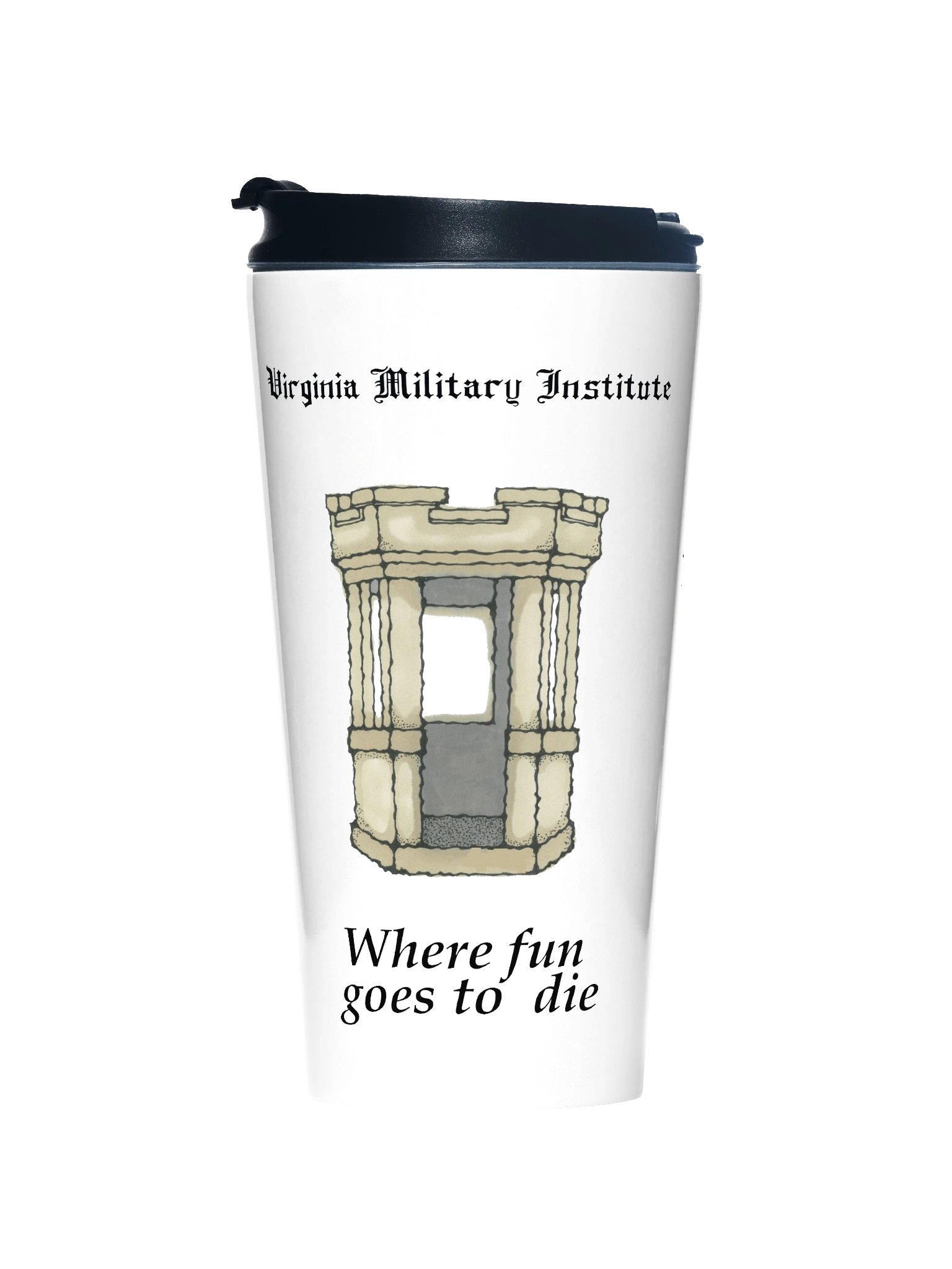 Where Fun Goes to Die Travel Coffee Mug product image (1)
