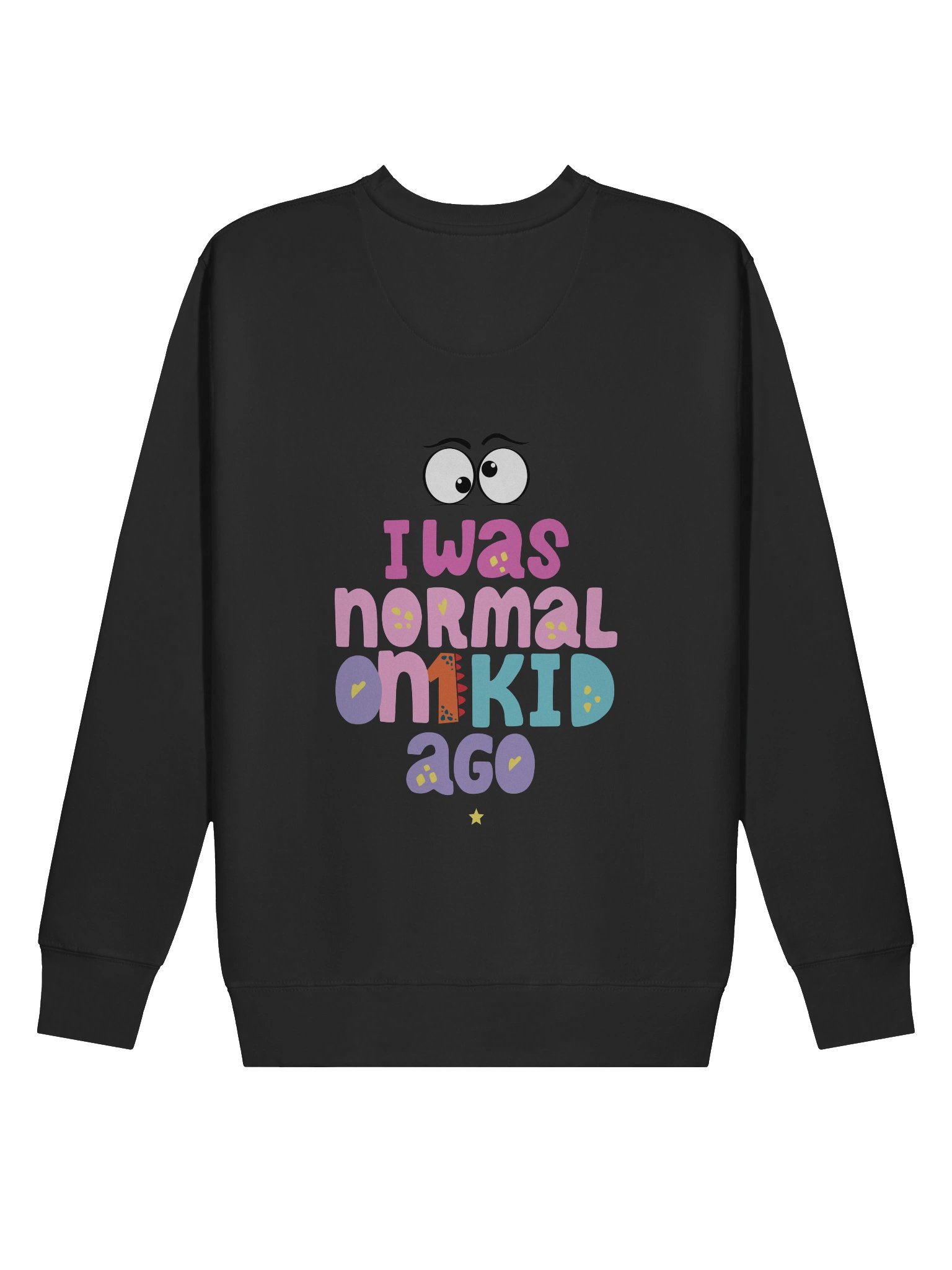"I Was Normal One Kid Ago" | The Official Uniform of Parenthood product image (4)