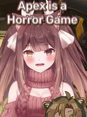 Apex is a horror game?? Edited by LordAstarion #vtuber #vtubers #envtuber #envtubers #envtubermemes #vtubermemes #vtubercollab #apexlegendsclips #apexclips #apexlegends #apexpacks #gacha #fps #fpsgaming #fpsgame #fpsgameplay #apexlegend #hololive #anime #twitchclips #vtuberclips