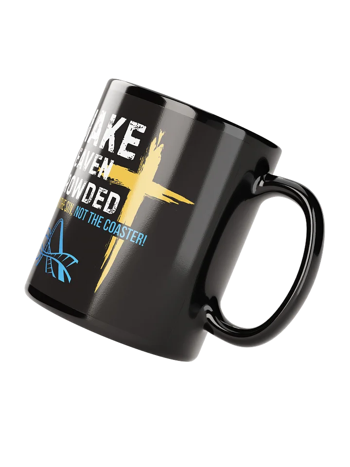 Make Heaven Crowded - Trim The Sin Mug product image (4)