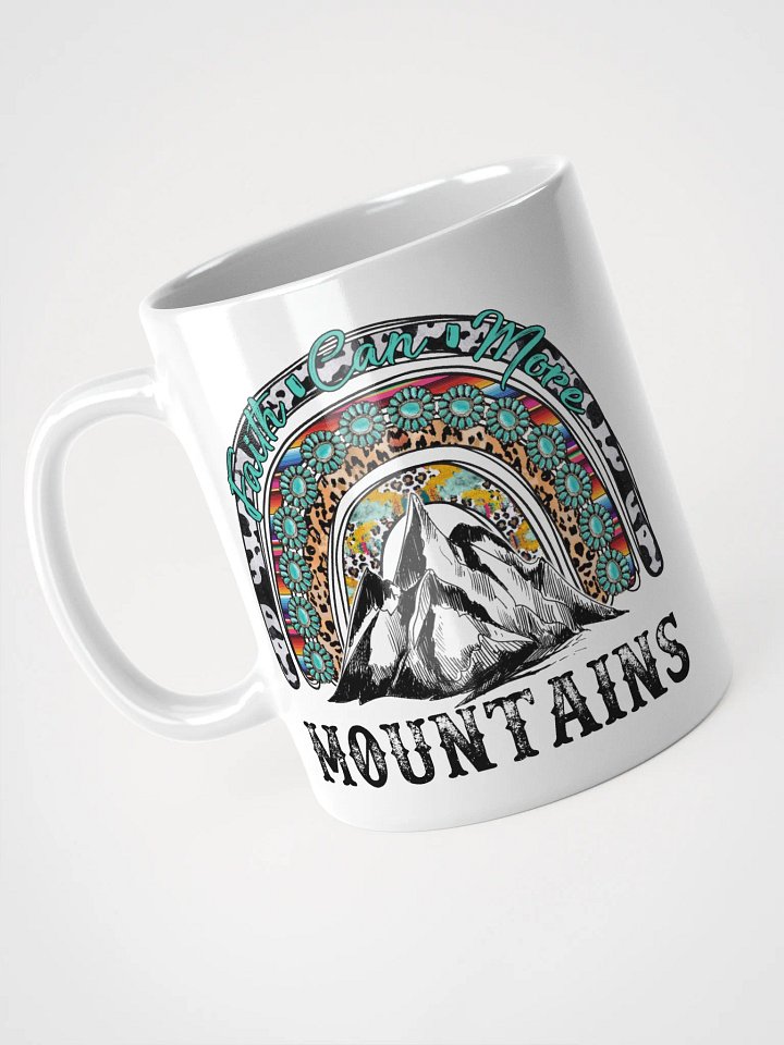 Faith Can Move Mountains - White Mug product image (1)