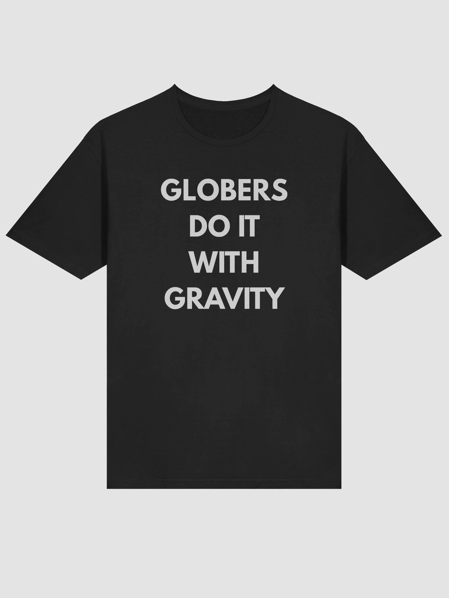 Globers Do It With Gravity - Classic Tee product image (3)