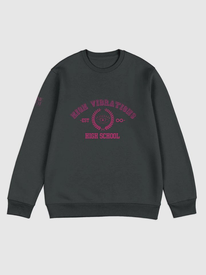 High Vibrations Sweatshirt product image (2)